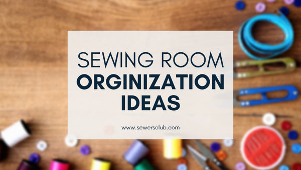 Sewing Room Organization Ideas