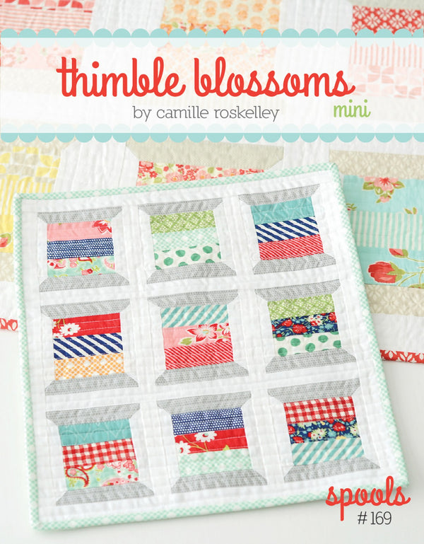 Thimble Blossoms Mini Pattern - Spools